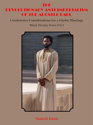 cover image of The Revolutionary Anti-Imperialism of the Apostle Paul